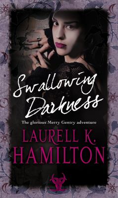 Swallowing Darkness Hamilton Laurell K 