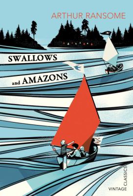 Swallows and Amazons Ransome Arthur 