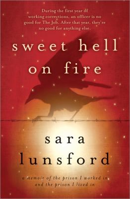 Sweet Hell on Fire Lunsford Sara 