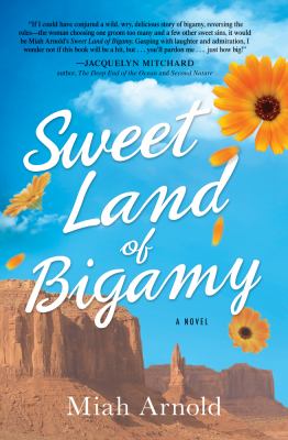 Sweet Land of Bigamy Arnold Miah 