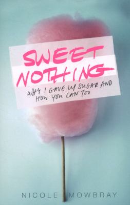 Sweet Nothing Mowbray Nicole 