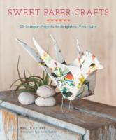Sweet Paper Crafts Greene Mollie 