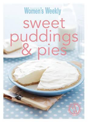 Sweet Puddings and Pies 