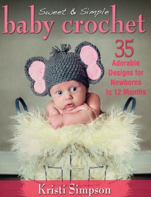 Sweet Simple Baby Crochet 