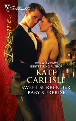 Sweet Surrender Baby Surprise Carlisle Kate 