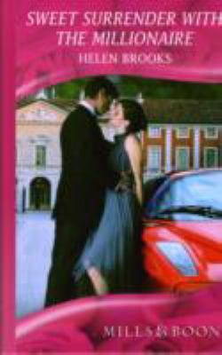 Sweet Surrender with the Millionaire Brooks Helen 