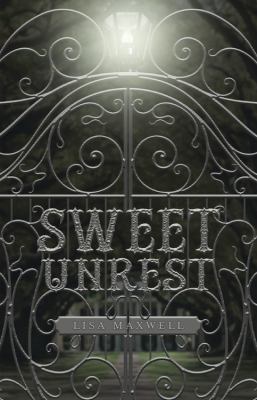 Sweet Unrest Maxwell Lisa 