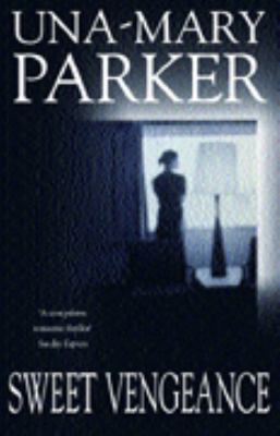 Sweet Vengeance Una Mary Parker 