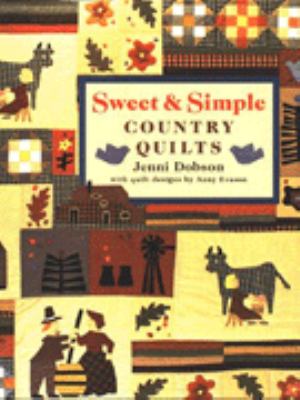 Sweet and Simple Country Quilts Jenni Dobson 