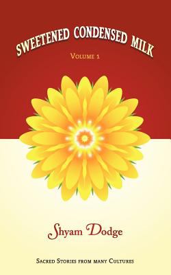 Sweetened Condensed Milk Dodge Shyam 