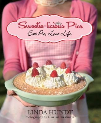Sweetie licious Pies Linda Hundt 