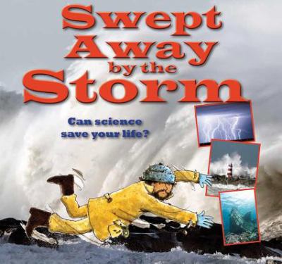 Swept Away by the Storm Bailey Gerry 