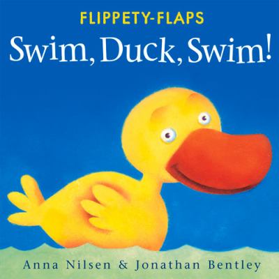 Swim Duck Swim Flippety flaps Anna Nilsen 