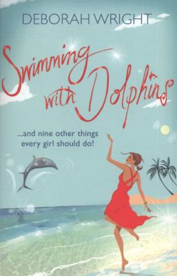 Swimming with Dolphins Wright Deborah 