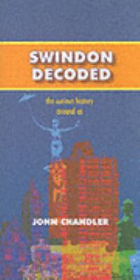 Swindon Decoded Chandler John 