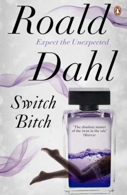 Switch Bitch Dahl Roald 