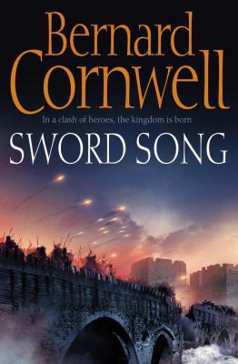 Sword Song Bernard Cornwell 