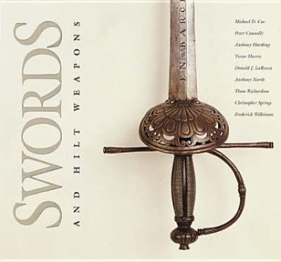 Swords and Hilt Weapons et al 