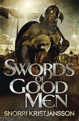 Swords of Good Men Kristjansson Snorri 