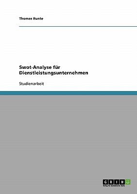Swot Analyse Fur Dienstleistungsunternehmen Runte Thomas 
