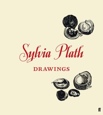 Sylvia Plath Drawings Hughes Frieda 