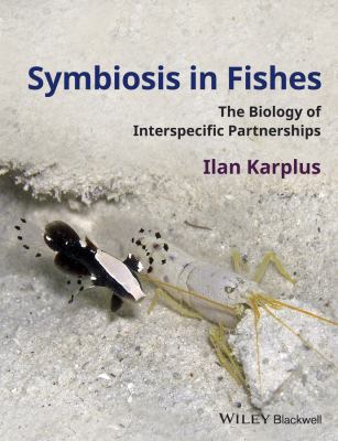Symbiosis in Fishes Karplus Ilan 