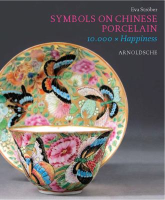 Symbols on Chinese Porcelain Strober Eva 