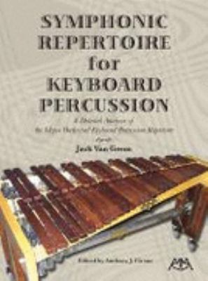 Symphonic Repertoire for Keyboard Percussion 