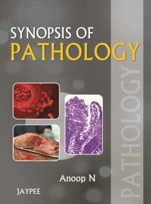 Synopsis of Pathology N Anoop 
