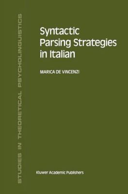 Syntactic Parsing Strategies in Italian 