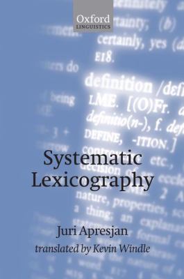 Systematic Lexicography Apresjan Juri 