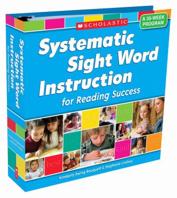 Systematic Sight Word Instruction for Reading Success 