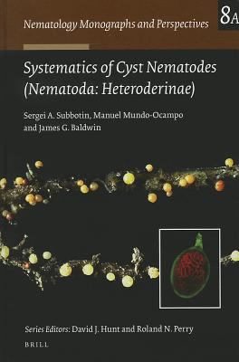 Systematics of Cyst Nematoda Subbotin Sergei A 
