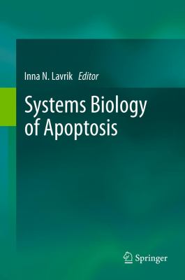 Systems Biology of Apoptosis Lavrik Inna 