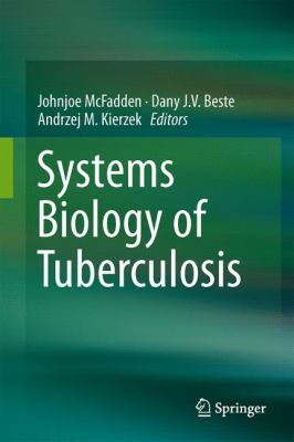 Systems Biology of Tuberculosis McFadden Johnjoe 