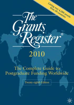The Grants Register 2010 Palgrave 