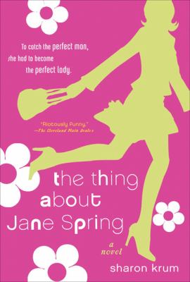 The Thing about Jane Spring 