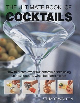 The Ultimate Book of Cocktails 