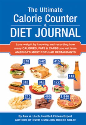 The Ultimate Calorie Counter Diet Journal 