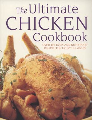 The Ultimate Chicken Cookbook Hill Simona 