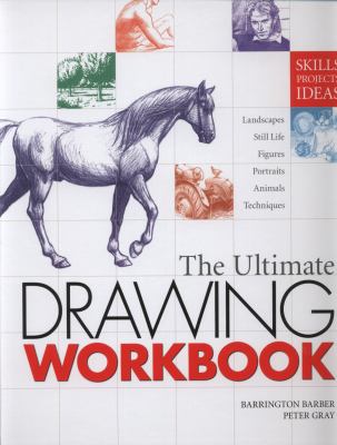 The Ultimate Drawing Workbook Barber Barrington 