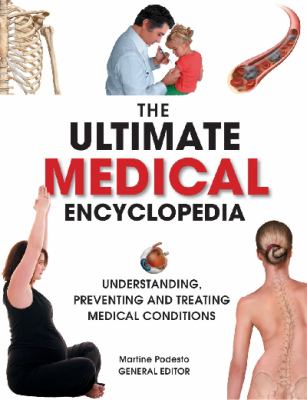 The Ultimate Medical Encyclopedia Podesto Martine 