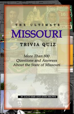 The Ultimate Missouri Trivia Quiz 