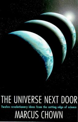 The Universe Next Door Chown Marcus 