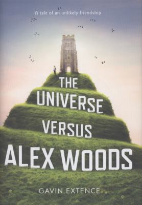The Universe Versus Alex Woods Extence Gavin 