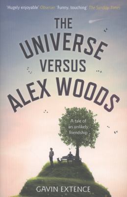 The Universe Versus Alex Woods Extence Gavin 