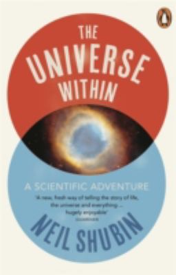 The Universe Within Shubin Neil 