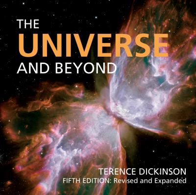 The Universe and Beyond Dickinson Terence 