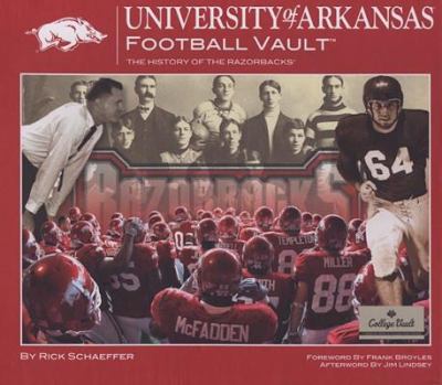 The University of Arkansas Football Vault 