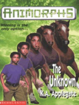 The Unknown Animorphs Applegate Katherine 